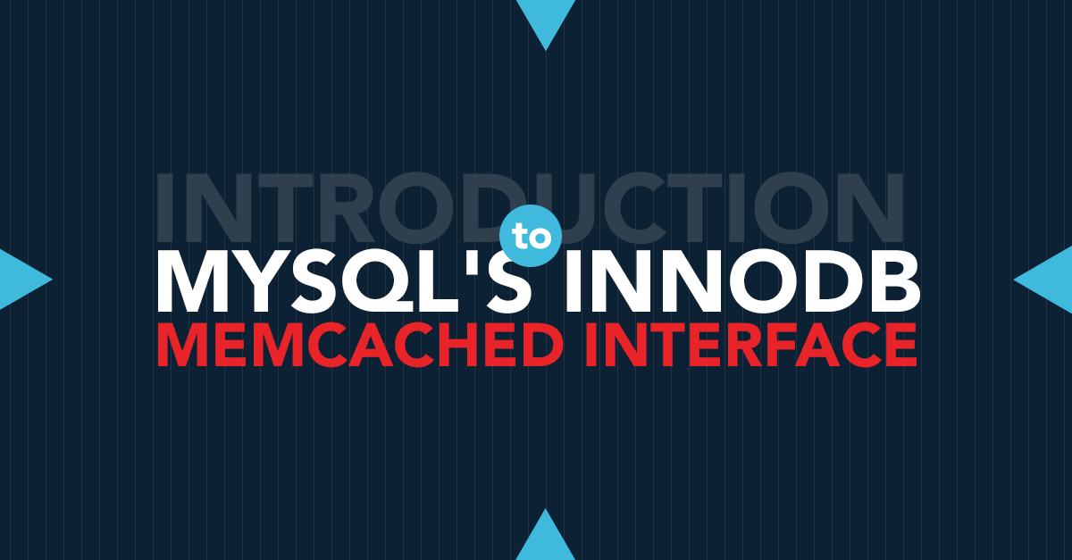 MySQL & NoSQL – Memcached 插件