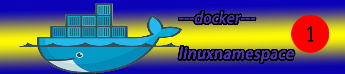 Docker基础技术:Linux Namespace(上)